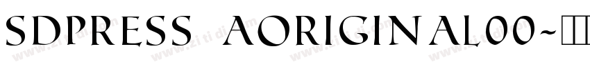 SDPress aOriginal00字体转换